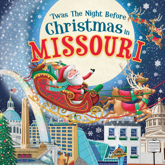 'Twas the Night Before Christmas in Missouri (HC)