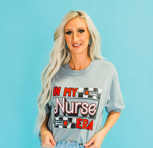 In my nurse era tee